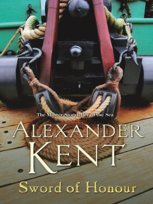 Title details for Sword of Honour by Alexander Kent - Available